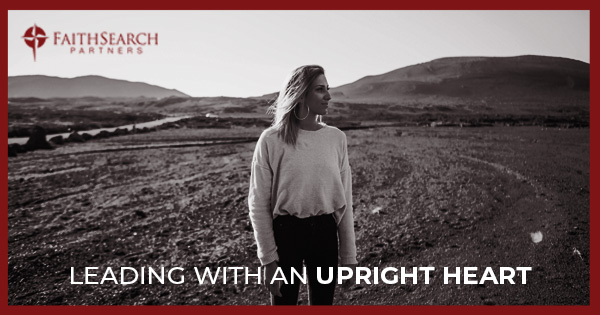 Blog: Leading with an Upright Heart