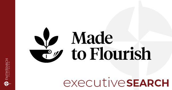 Made to Flourish Pastoral Support Ministry Seeks Next VP/Development | FaithSearch Partners