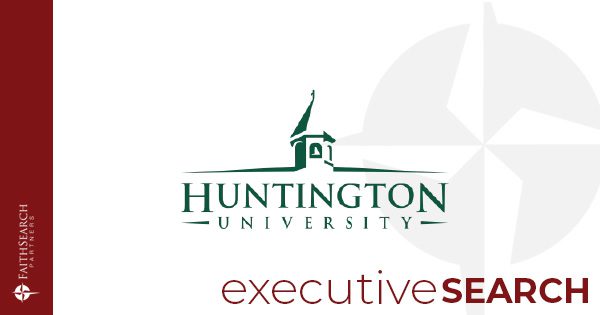 Huntington University VP of Finance Search | FaithSearch Partners