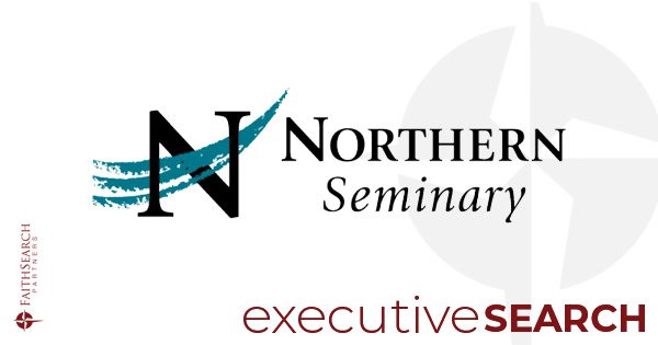 Placement Article: Northern Seminary Names President | FaithSearch Partners