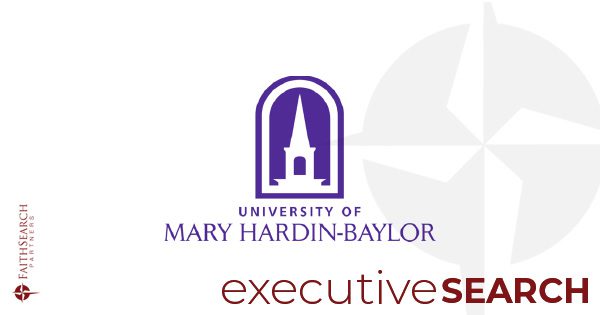 University of Mary Hardin-Baylor Names New Dean of McLane College of Business | FaithSearch Partners